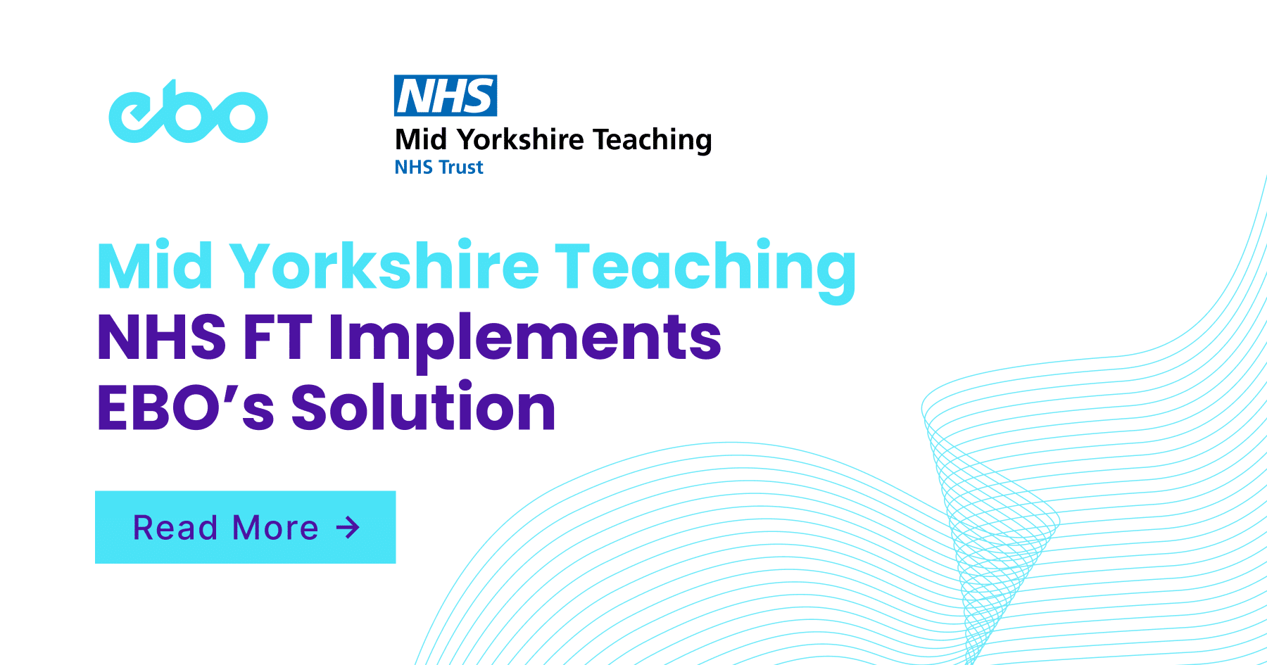 Mid Yorkshire Teaching NHS FT Implements EBO’s Solution